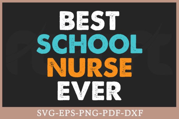 Best School Nurse Ever SVG – A Versatile Graphic Design Asset for Crafts and Merch