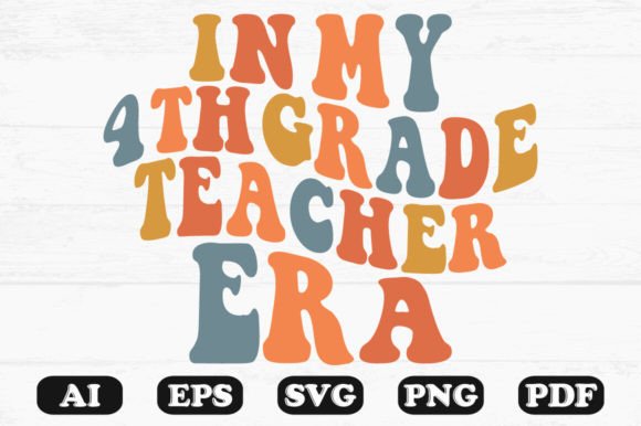 Evaluating the In My 4th Grade Teacher Era Retro Wavy S for Crafts and Graphics