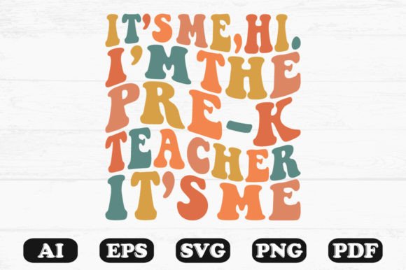 It’s Me Hi I’m the Pre-k Teacher It’s M: A Retro Wavy Graphic for Crafts and Brand Identity
