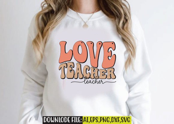 Love Teacher Retro Design: A Versatile Graphic for Crafts and Creative Projects