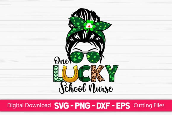 One Lucky School Nurse Messy Bun – A Versatile Graphic for Crafts and SVG Projects