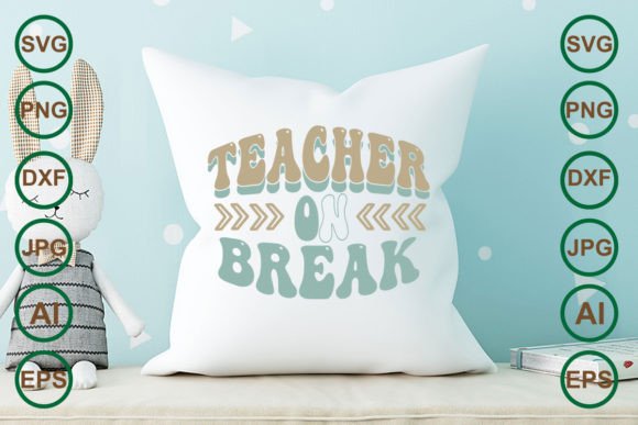 Teacher on Break Retro Svg Design for Crafts & Graphics